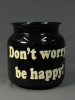 Ваза Don^t worry, be happy! Черный Лемож-1
